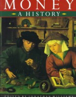 Money: A History - Jonathan Williams