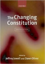 The Changing Constitution - Jeffrey L. Jowell, Dawn Oliver