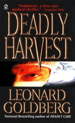 Deadly Harvest - Leonard Goldberg