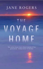 The Voyage Home - Jane Rogers