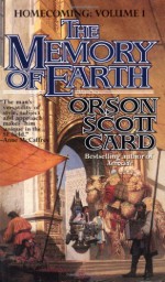 The Memory of Earth - Orson Scott Card