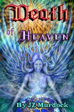 Death of Heaven - J.Z. Murdock