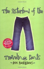 The Sisterhood of the Traveling Pants - Ann Brashares