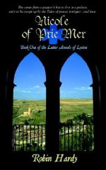 Nicole of Prie Mer: Book One of the Latter Annals of Lystra - Robin Hardy