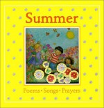 Summer: Poems, Songs, Prayers - Linda Clearwater