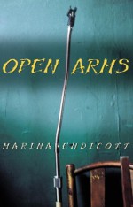 Open arms - Marina Endicott