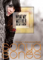 What My Mother Doesn't Know - Sonya Sones