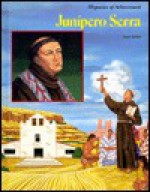 Junípero Serra - Sean J. Dolan