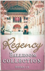 Regency Collection 2013 Part 1 (Mills & Boon e-Book Collections): No Place For a Lady / Not Quite a Lady / Miss Winthorpe's Elopement / Dangerous Lord, ... / An Innocent Debutante in Hanover Square - Louise Allen, Christine Merrill, Margaret McPhee, Deb Marlowe, Helen Dickson, Anne Herries