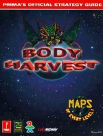 Body Harvest: Prima's Official Strategy Guide - Simon Hill, Pcs