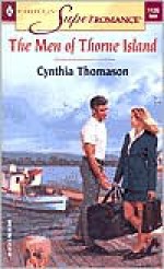 The Men Of Thorne Island - Cynthia Thomason