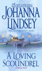 A Loving Scoundrel - Johanna Lindsey