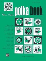 Palmer-Hughes Accordion Course: Polka Book - Palmer Hughes