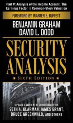 Security Analysis, Part V - Analysis of The Income Account. The Earnings Factor in Common-Stock Valuation - Benjamin Graham, David L. Dodd