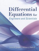 Differential Equations for Engineers and Scientists - Yunus A. Cengel, William J. Palm III