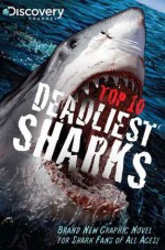 Discovery Channels Top 10 Deadliest Sharks - Joe Brusha, Andy Dehart