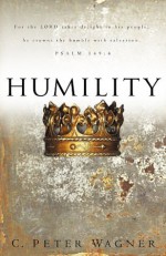 Humility - C. Peter Wagner