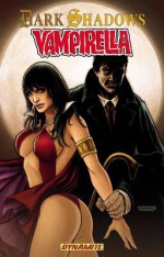 Dark Shadows/Vampirella, Volume One - Patrick Berkenkotter, Marc Andreyko, Jose Malaga