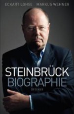 Steinbrück: Biographie - Eckart Lohse, Markus Wehner