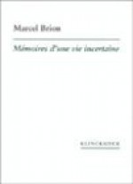 Mémoires D'une Vie Incertaine - Marcel Brion