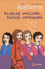 sisters - Richtig verliebt, falsch verbunden - C.B. Lessmann, Eva Schöffmann-Davidov