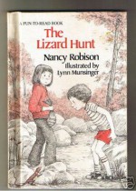 The lizard hunt (A Fun-to-read book) - Nancy Robison