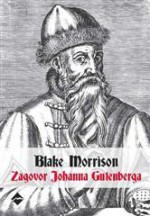 Zagovor Johanna Gutenberga - Blake Morrison, Dušanka Zabukovec