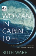 Woman in Cabin 10: Thriller - Ruth Ware, Stefanie Ochel