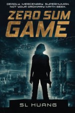 Zero Sum Game (Russell's Attic) (Volume 1) - SL Huang