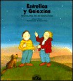 Estrellas Y Galaxias: Miramos Mas Alla Del Sistema Solar (The Universe) - Miquel Perez, Miguel Pierez, Maria Rius