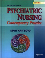 Psychiatric Nursing: Contemporary Practice, With Free CD-ROM - Mary Ann Boyd