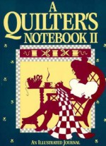 Quilter's Notebook II - Book Publishers Good, Cheryl A. Benner