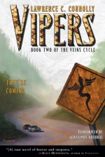 Vipers: Book Two of the Veins Cycle - Lawrence C. Connolly