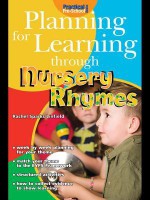 Planning for Learning Through Nursery Rhymes - Rachel Sparks Linfield