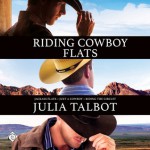 Riding Cowboy Flats - Julia Talbot, Adam Gold