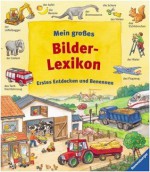 Mein großes Bilderlexikon. Erstes Entdecken und Benennen - Daniela Prusse