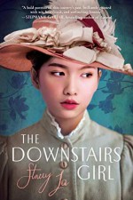 The Downstairs Girl - Stacey Lee