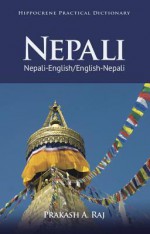 Nepali Practical Dictionary - Prakash A. Raj