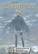 Claymore Volume 15 - Norihiro Yagi