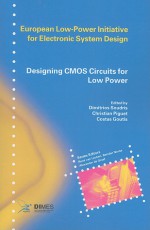 Designing CMOS Circuits for Low Power - Dimitrios Soudris, Christian Piguet, Costas Goutis