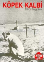 Köpek Kalbi - Mikhail Bulgakov, Süleyman Özçiftçi, Ömer Ürün