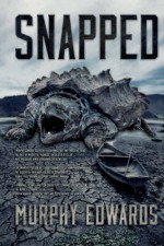 Snapped (Dead Lake) (Volume 2) - Murphy Edwards