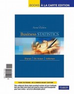 Business Statistics, Student Value Edition - Norean Sharpe, Richard D. De Veaux, Paul Velleman