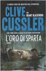 L'oro di Sparta (Le avventure dei Fargo, #1) - Clive Cussler, Sebastiano Pezzani, Grant Blackwood