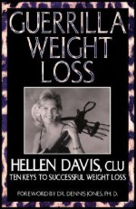 Guerilla Weight Loss - Hellen Davis