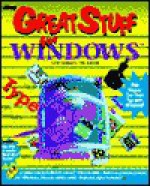 Great Stuff for Windows/Book and Disk - Corey Sandler, Tom Badgett