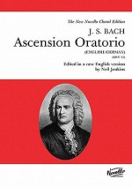 Ascension Oratorio - Johan Sebastian Bach, Neil Jenkins