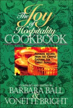 The Joy Of Hospitality Cookbook - Vonette Bright