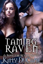 Taming Raven - Kitty DuCane