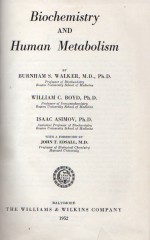 Biochemistry and Human Metabolism - Burnham S. Walker, William C. Boyd, Isaac Asimov